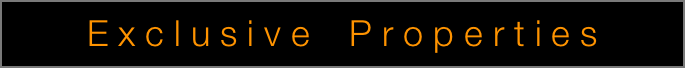 E x c l u s i v e    P r o p e r t i e s